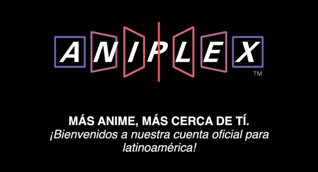 ¡ANIPLEX llega a Latinoamérica!